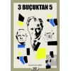 3 Buçuktan 5