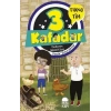 3 Kafadar - Dedemin Masal Köyü