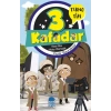 3 Kafadar - Nasıl Film Yıldızı Olamadık
