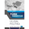 30. Yılında Türk Cumhuriyetleri - Ulusal Politika