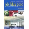 3ds Max 2010 - Modelleme ve Görselleştirme