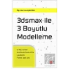 3Dsmax ile 3 Boyutlu Modelleme
