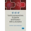 4+4+4 Yapılanmasına İlişkin Kapsamlı Bir Çalışma