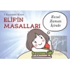 5 Yaşındaki Kızım Elif’in Masalları