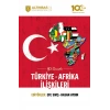 50 Soruda Türkiye-Afrika İlişkileri
