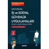 500 Soruda İş ve Sosyal Güvenlik Uygulamaları Örnek Form ve Dilekçe Ekleriyle