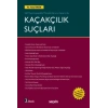 5607 Sayılı Kaçakçılıkla Mücadele Kanunu KapsamındaKaçakçılık Suçları