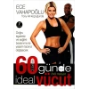 60 Günde İdeal Vücut