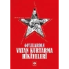 60lılardan Vatan Kurtarma Hikayeleri