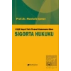 6102 Sayılı Türk Ticaret Kanuna Göre Sigorta Hukuku