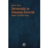 Demokrasiyi ve Anayasayı Korumak: Kelsen Schmitte Karşı