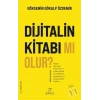Dijitalin Kitabı mı Olur?