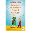 Anneanne Ile Friederin Yepyeni Maceraları 9789750758201