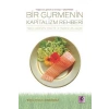 Bir Gurmenin Kapitalizm Rehberi-yediklerimizin Politik İktisadını