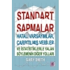Standart Sapmalar Hatalı Varsayımlar Çarpıtılmış Veriler Ve