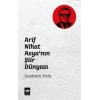 Arif Nihat Asyanın Şiir Dünyası