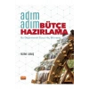 Adım Adım BÜTÇE HAZIRLAMA