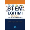 STEM Eğitimi El Kitabı: Teoriden Pratiğe