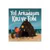 Yol Arkadaşım Kiki Ve Tobi
