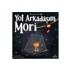 Yol Arkadaşım Mori