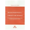 Hukuki Pozitivizm Ve Yargıcın Ahlâki Rolü