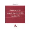 Türk Hukukunda Toplu Iş Sözleşmesinden Yararlanma