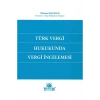 Türk Vergi Hukukunda Vergi Incelemesi