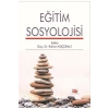 Eğitim Sosyolojisi - Rıdvan Küçükali 9786051703466