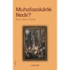 Muhafazakarlık Nedir? // Bekir Berat Özipek
