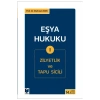 Eşya Hukuku I (zilyetlik Ve Tapu Sicili)