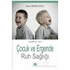 Çocuk Ve Ergende Ruh Sağlığı-rasim Bakırcıoğlu