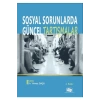 Sosyal Sorunlarda Güncel Tartışmalar - Kolektif