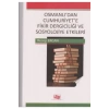 Osmanlı Dan Cumhuriyet E Fikir Dergiciliği Ve Sosyolojiye Etkileri