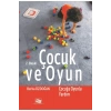Çocuk Ve Oyun - Berka Özdoğan 9786051704111