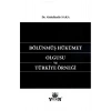 Bölünmüş Hükümet Olgusu Ve Türkiye Örneği-abdulkadir Saka