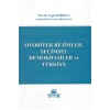 Otoriter Rejimler, Seçimsel Demokrasiler Ve Türkiye-ergun Özbudun