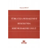 Türk Ceza Muhakemesi Hukukunda Seri Muhakeme Usulü-ozancan Belci