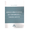 Sermaye Şirketlerinde Nevi Değişikliği Ve Vergisel Boyutu-merve