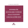 Demokratik Sistemlerde Temsilde Adalet Ilkesinin Gerçekleştirilme