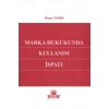 Marka Hukukunda Kullanım Ispatı-elanur Tamer
