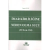 Imar Kirliliğine Neden Olma Suçu-suzan Aslan