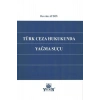Türk Ceza Hukukunda Yağma Suçu-devrim Aydın