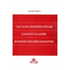1163 Sayılı Kooperatifler Kanununa Göre Kooperatiflerin Denetimi