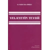 VELAYETİN TEVDİİ