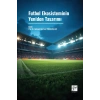 Futbol Ekosisteminin Yeniden Tasarımı