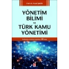 Yönetim Bilimi ve Türk Kamu Yönetimi Yusuf Şahin