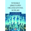 Yenilikçi Şirketlerin Organizasyonel Kodları Gonca Lazoğlu Gür