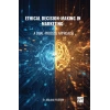 Ethıcal Decısıon-Makıng In Marketıng: A Dual-Process Approach