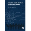 Yapay Zekâ Çağında Liderlik ve Organizasyonel Dönüşüm