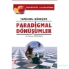 Tarihsel Süreçte Paradigmal Dönüşümler Selçuk Bozağaçlı
